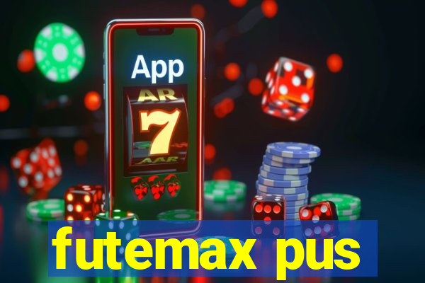 futemax pus